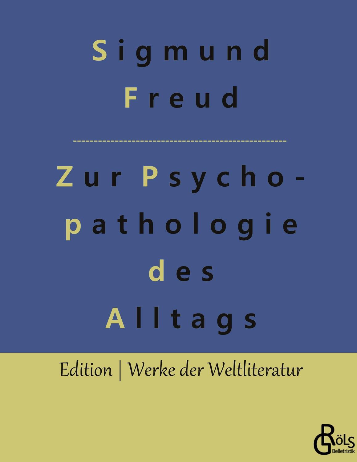 Cover: 9783966378062 | Zur Psychopathologie des Alltagslebens | Sigmund Freud | Buch | 112 S.