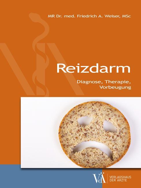 Cover: 9783990521878 | Reizdarm | Diagnose, Therapie, Vorbeugung | Friedrich Anton Weiser