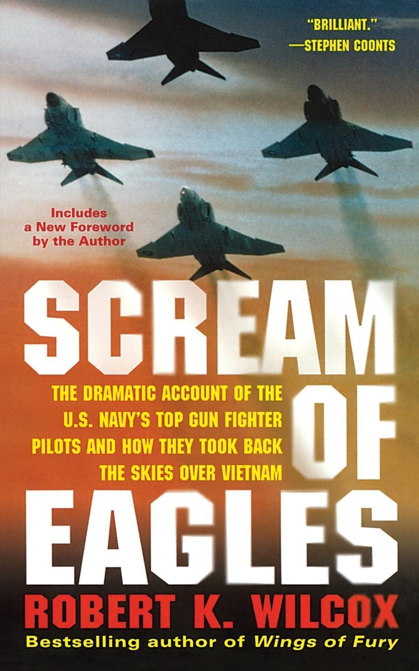 Cover: 9781476788418 | Scream of Eagles | Robert K. Wilcox | Taschenbuch | Paperback | 2014
