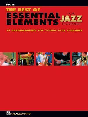 Cover: 9781423452218 | The Best of Essential Elements for Jazz Ensemble | Taschenbuch | 2007