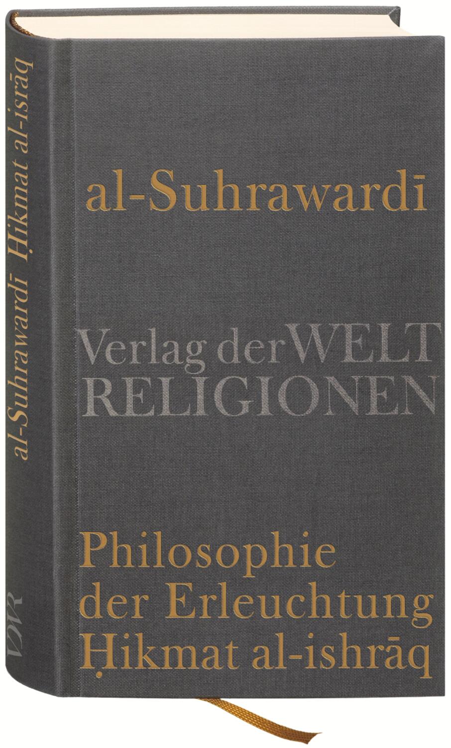 Cover: 9783458700326 | Al Suhrawardi, Philosophie der Erleuchtung | Nicolai Sinai | Buch