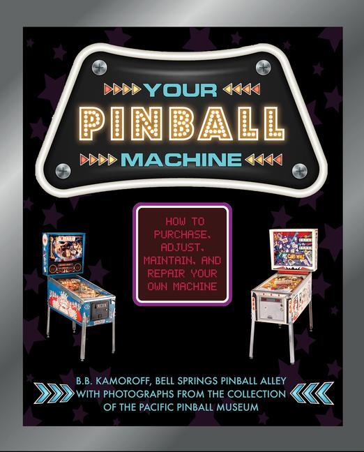 Cover: 9780764361807 | Your Pinball Machine | B. B. Kamoroff | Buch | Gebunden | Englisch