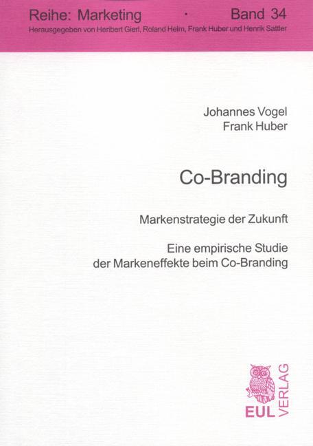 Cover: 9783899366341 | Co-Branding | Johannes Vogel (u. a.) | Taschenbuch | Marketing, Bd. 34