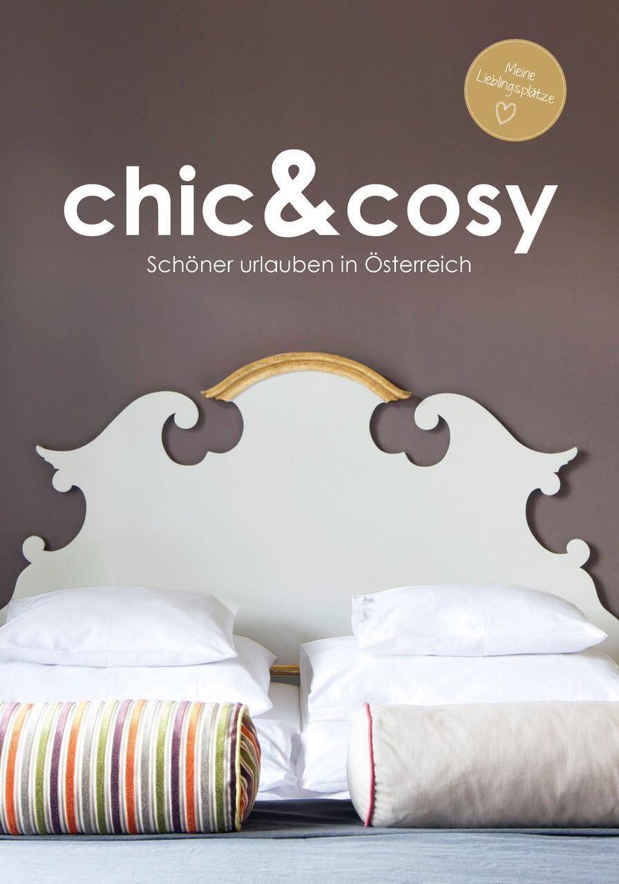 Cover: 9783969667866 | chic&amp;cosy - Schöner urlauben in Österreich | Irmgard Berger | Buch