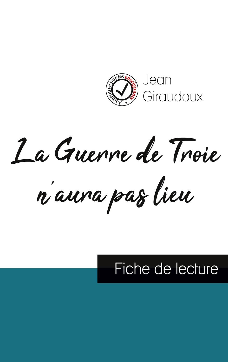 Cover: 9782759311279 | La Guerre de Troie n'aura pas lieu de Jean Giraudoux (fiche de...