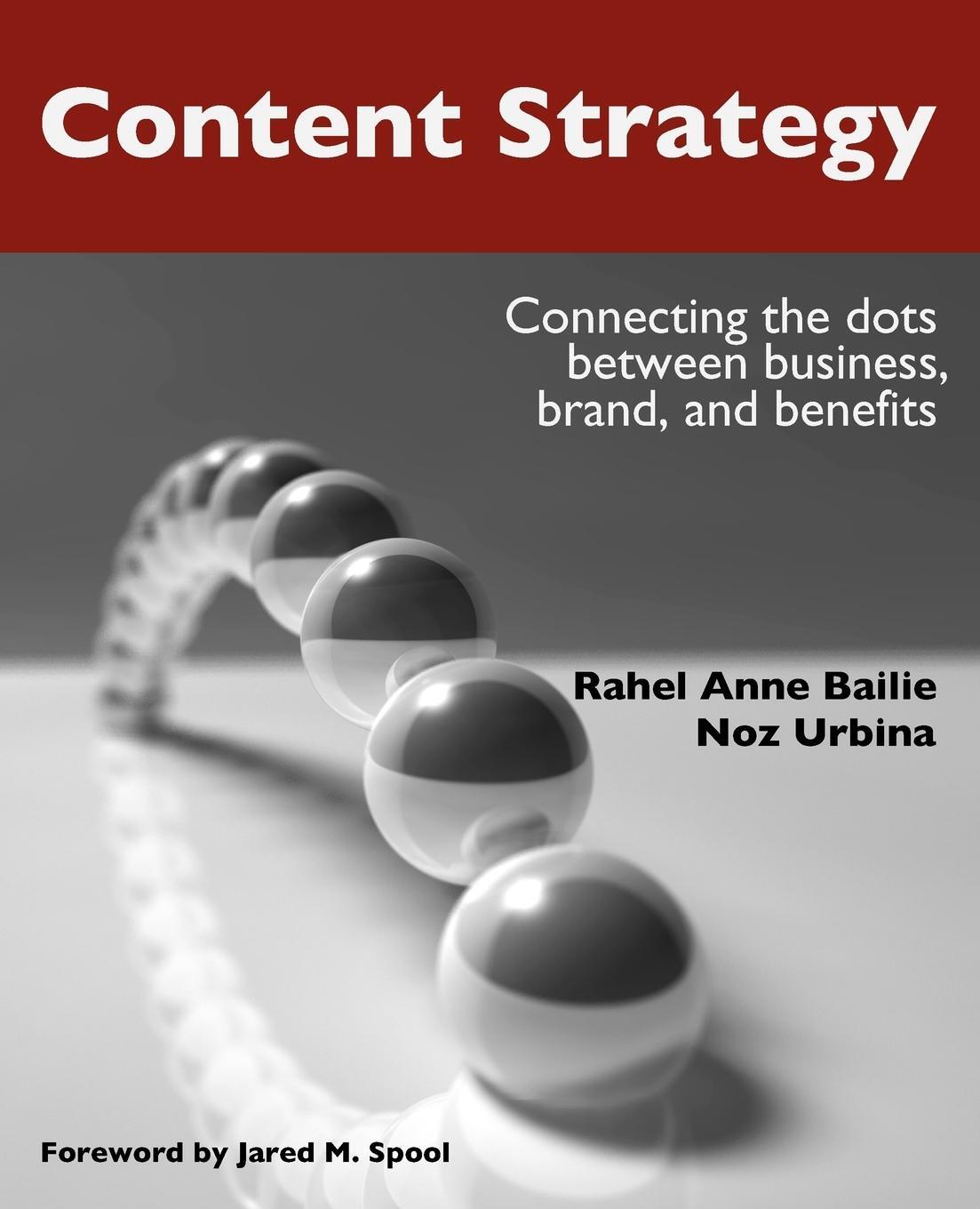 Cover: 9781937434168 | Content Strategy | Rahel Anne Bailie (u. a.) | Taschenbuch | Paperback