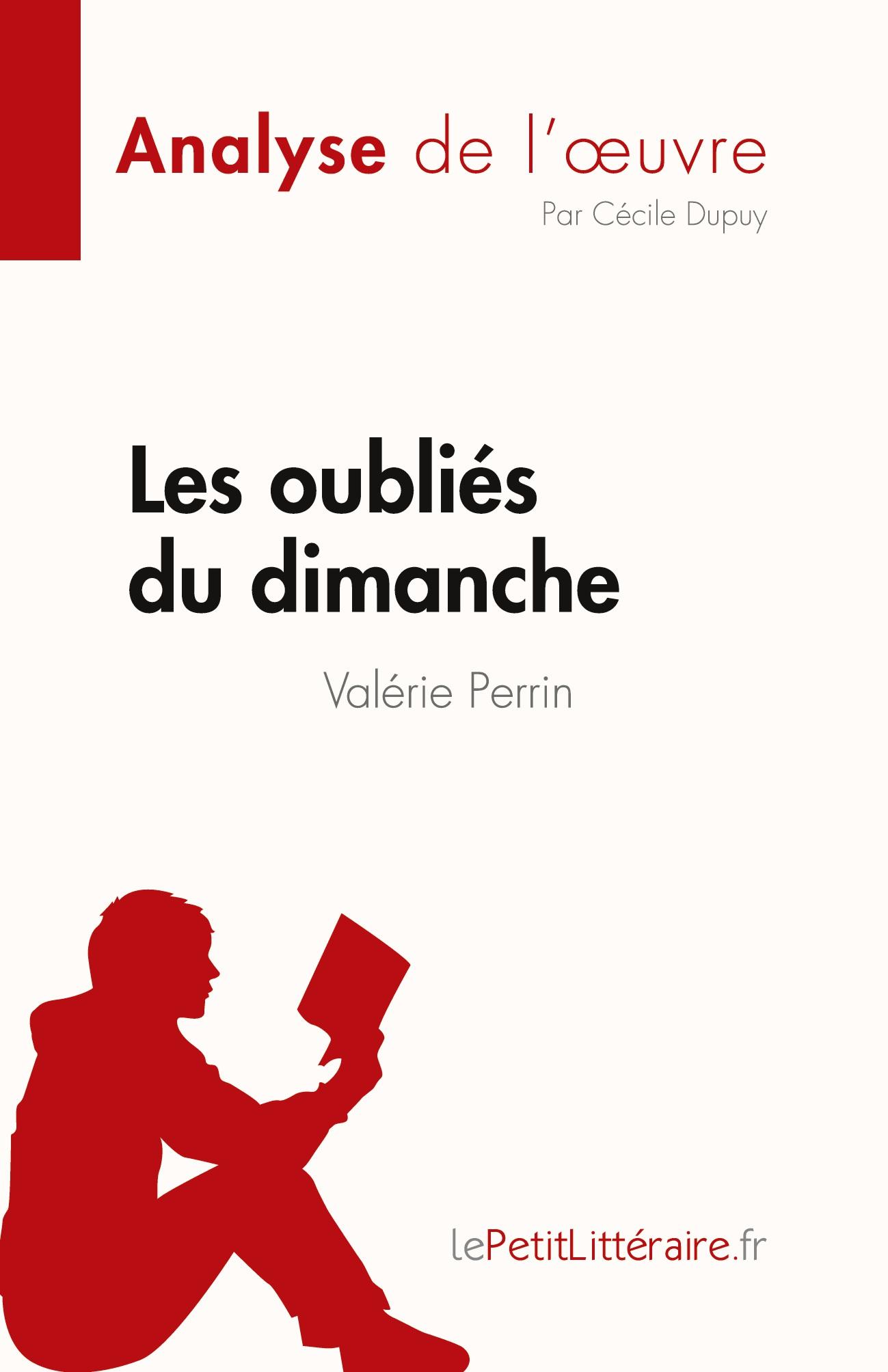 Cover: 9782808025768 | Les oubliés du dimanche de Valérie Perrin (Analyse de l'¿uvre) | Dupuy