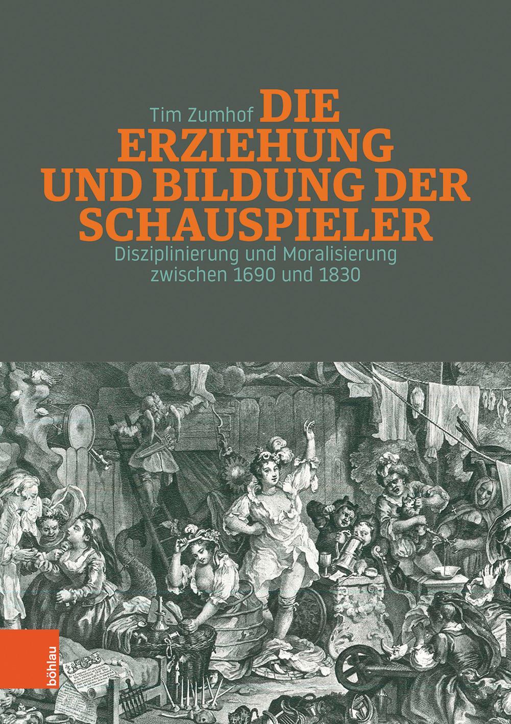 Cover: 9783412500061 | Die Erziehung und Bildung der Schauspieler | Tim Zumhof | Buch | 2018
