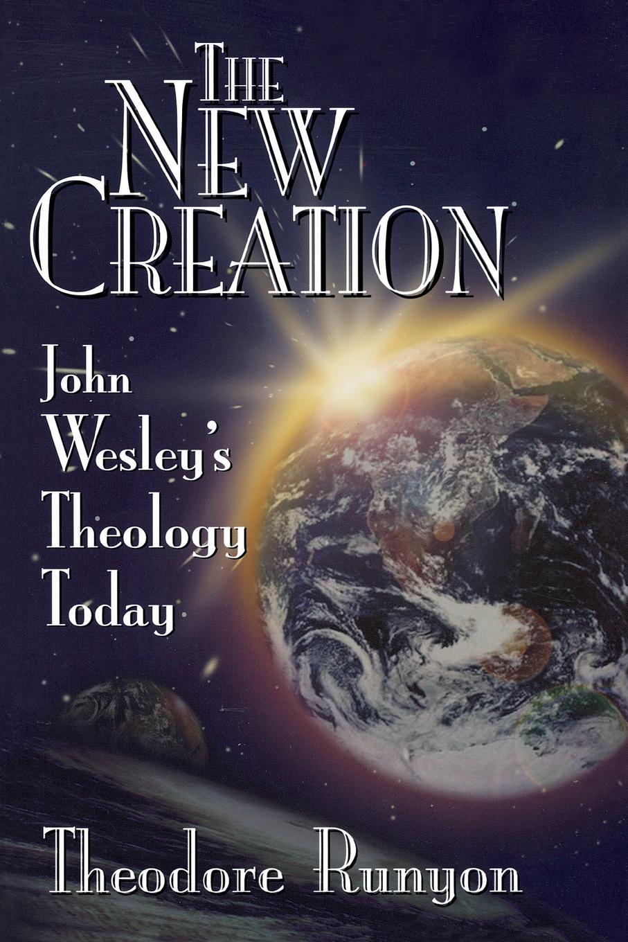 Cover: 9780687096022 | The New Creation | Theodore Runyon | Taschenbuch | Paperback | 1998