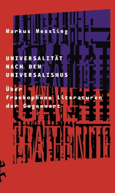 Cover: 9783957577252 | Universalität nach dem Universalismus | Markus Messling | Buch | 2019
