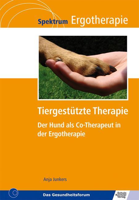 Cover: 9783824808984 | Tiergestützte Therapie | Der Hund als Co-Therapeut in der Ergotherapie