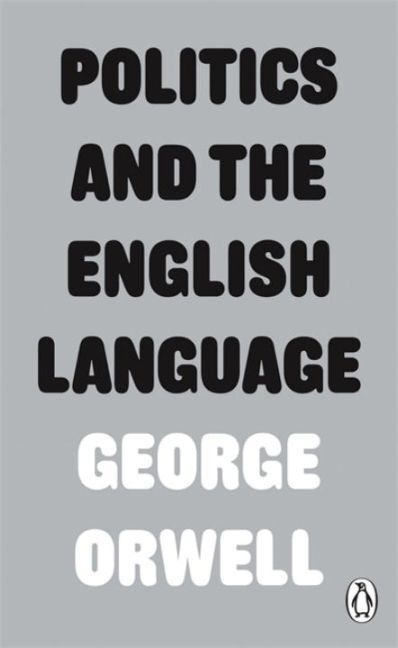 Cover: 9780141393063 | Politics and the English Language | George Orwell | Taschenbuch | 2013