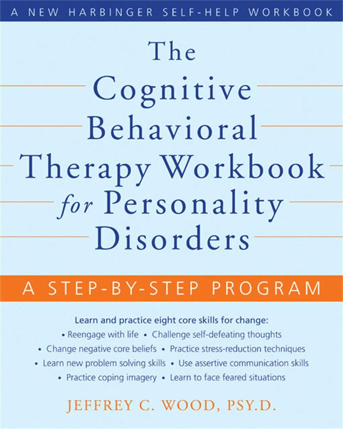 Cover: 9781572246485 | The Cognitive Behavioral Therapy Workbook for Personality Disorders