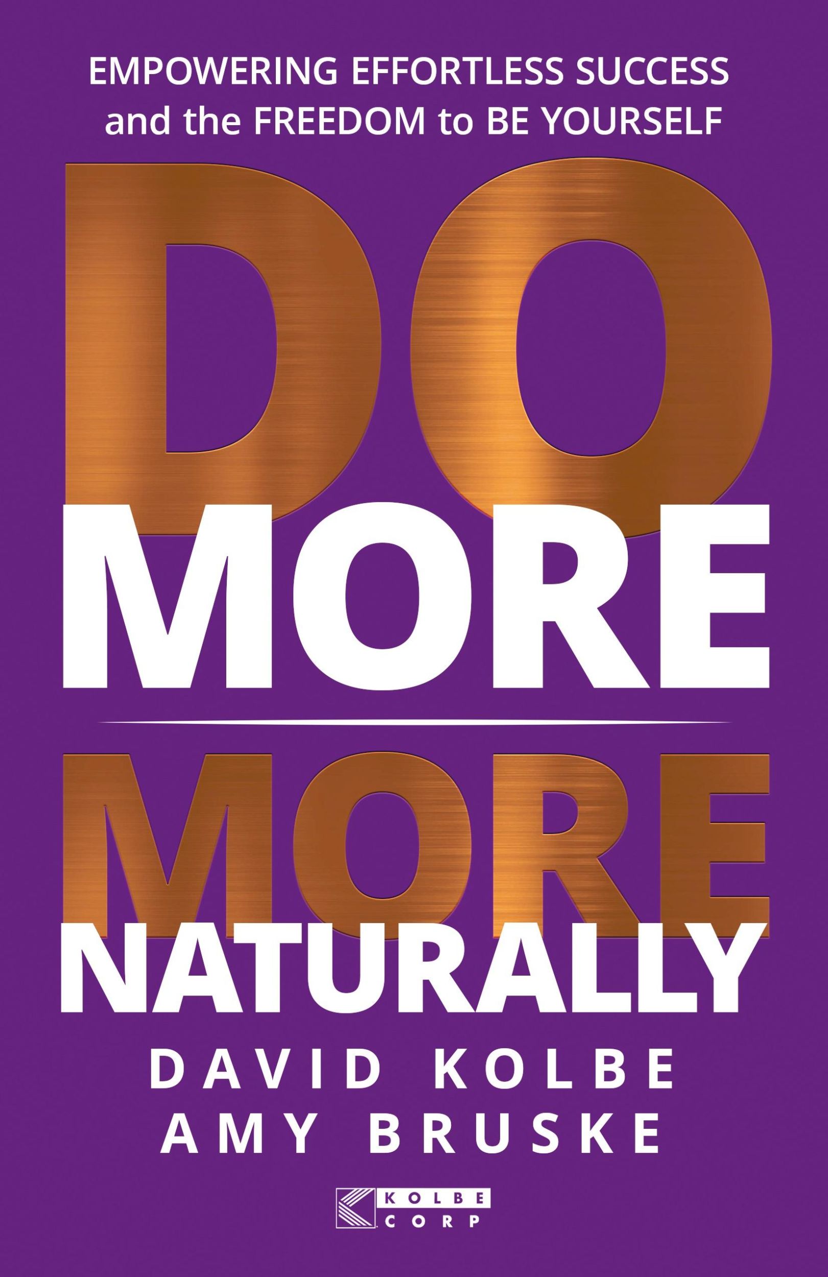 Cover: 9781636803371 | Do More More Naturally | David Kolbe | Taschenbuch | Paperback | 2024