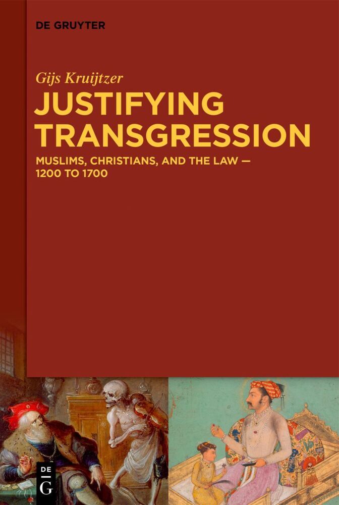 Cover: 9783111215907 | Justifying Transgression | Gijs Kruijtzer | Buch | XII | Englisch