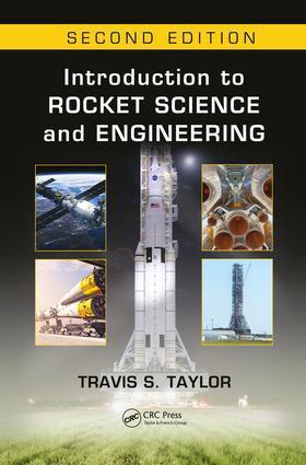 Cover: 9781498772327 | Introduction to Rocket Science and Engineering | Travis S. Taylor
