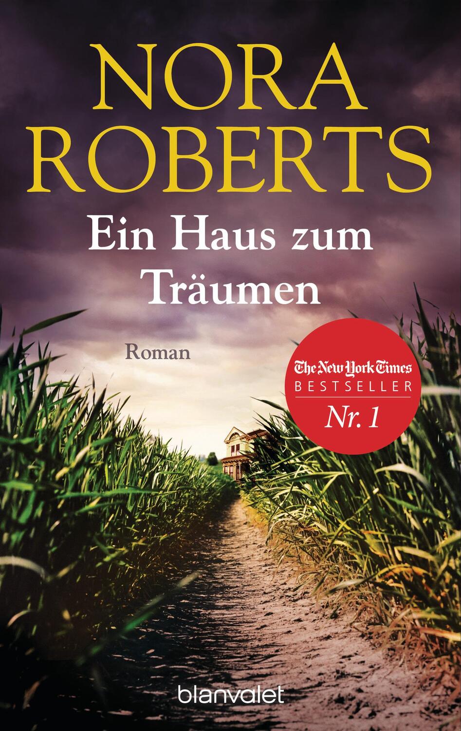 Cover: 9783734106774 | Ein Haus zum Träumen | Roman | Nora Roberts | Taschenbuch | Deutsch