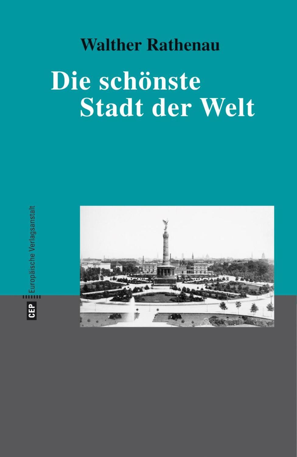 Cover: 9783863930707 | Die schönste Stadt der Welt | Walther Rathenau | Taschenbuch | 98 S.