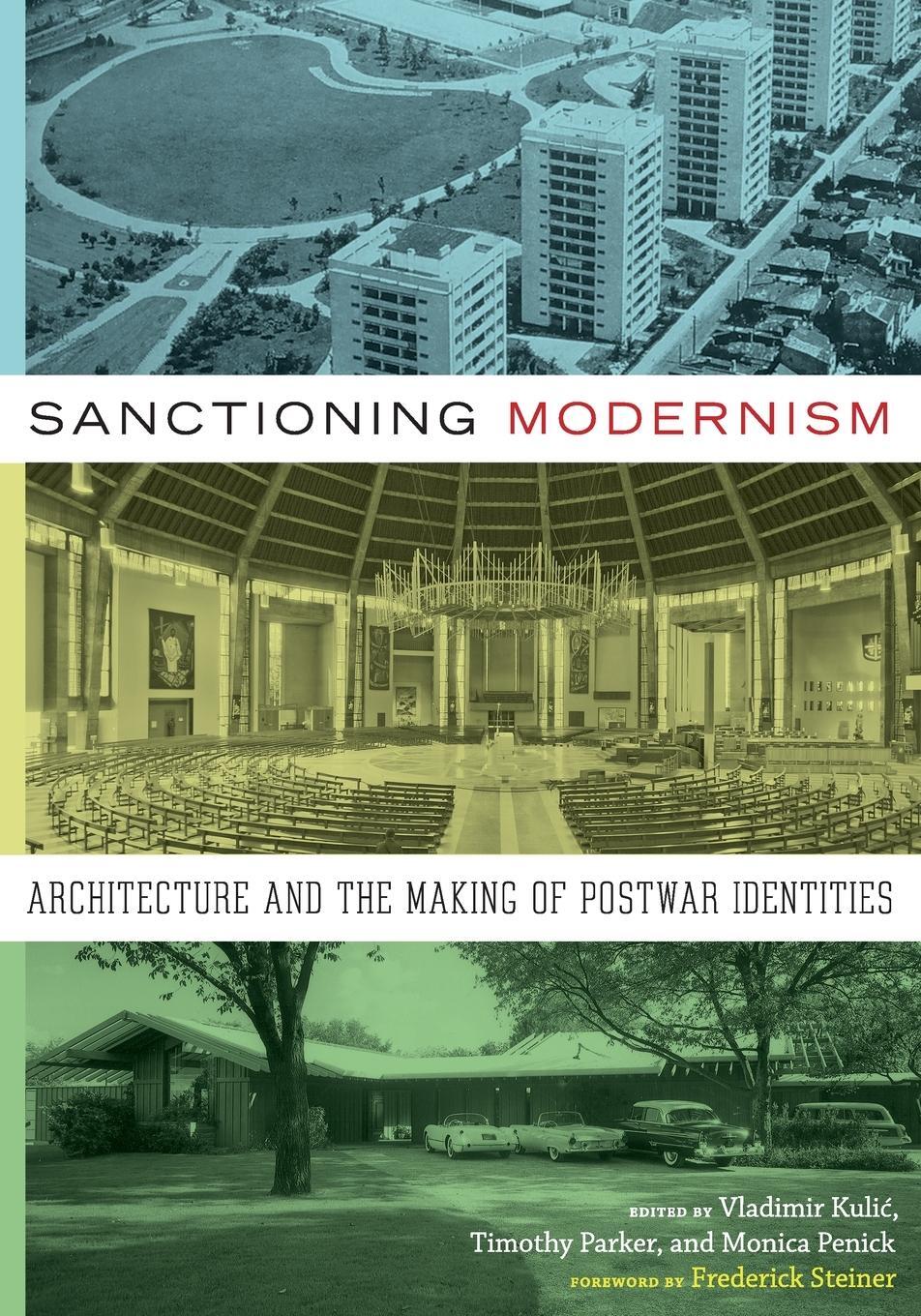 Cover: 9781477307595 | Sanctioning Modernism | Vladimir Kulic | Taschenbuch | Paperback