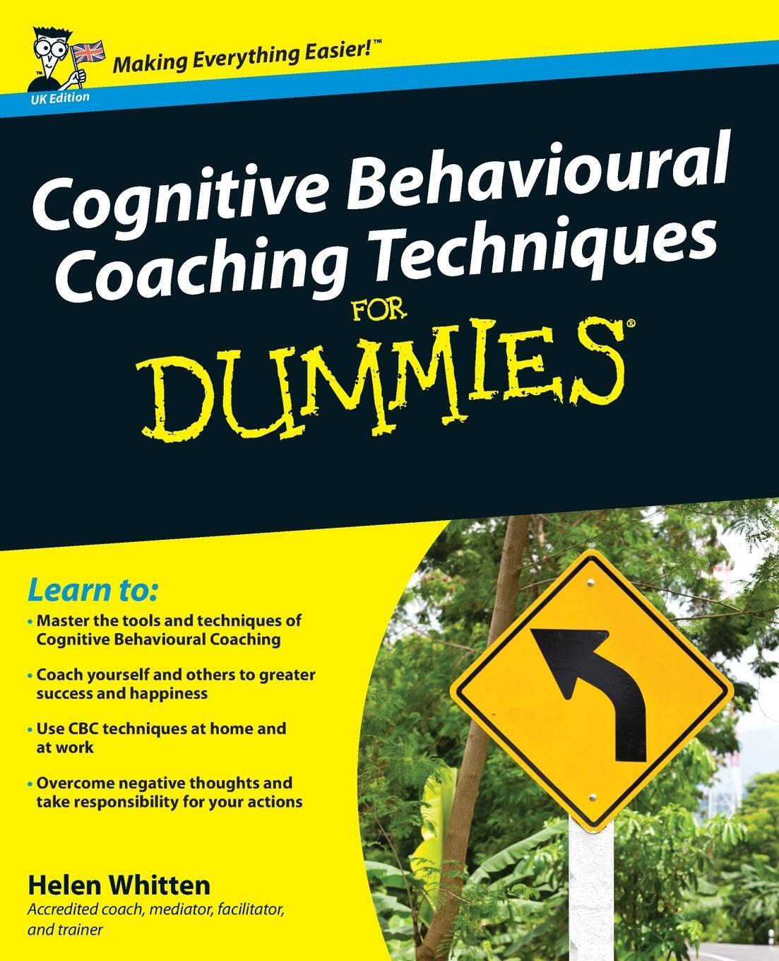 Cover: 9780470713792 | Cognitive Behavioural Coaching Techniques For Dummies | Helen Whitten