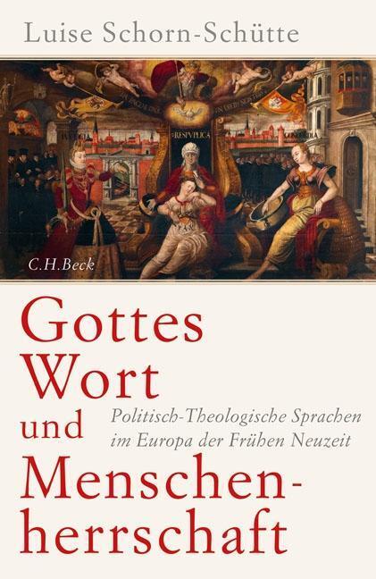 Cover: 9783406682353 | Gottes Wort und Menschenherrschaft | Luise Schorn-Schütte | Buch