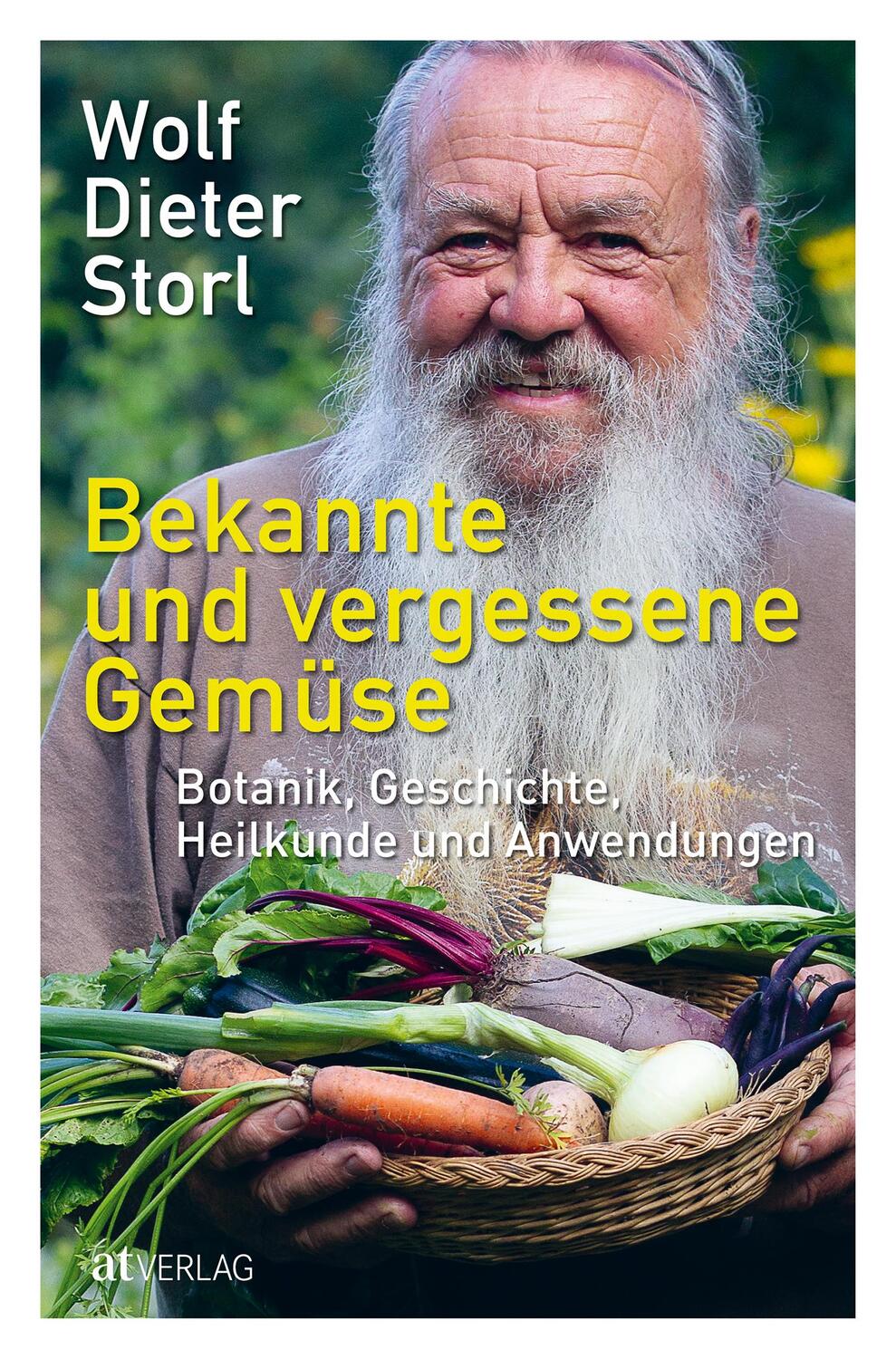 Cover: 9783039021208 | Bekannte und vergessene Gemüse | Wolf-Dieter Storl | Buch | Deutsch