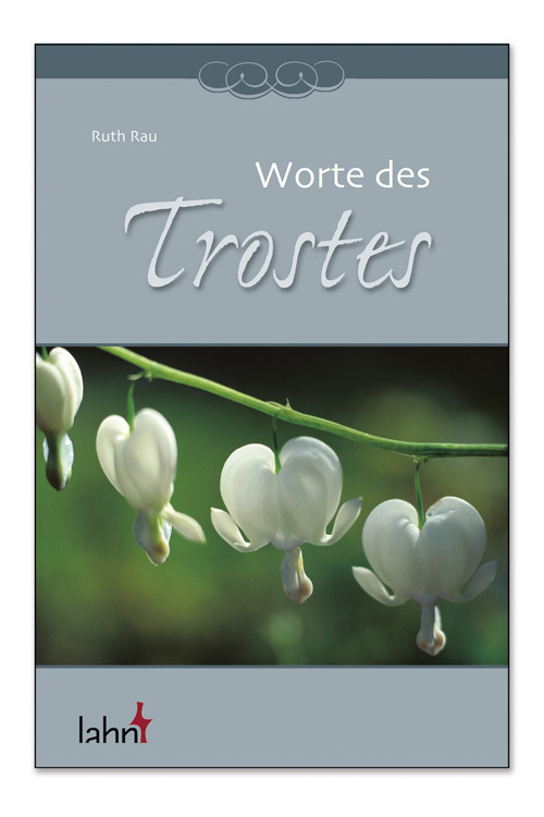 Cover: 9783784074283 | Worte des Trostes | Ruth Rau | Broschüre | 20 S. | Deutsch | 2012