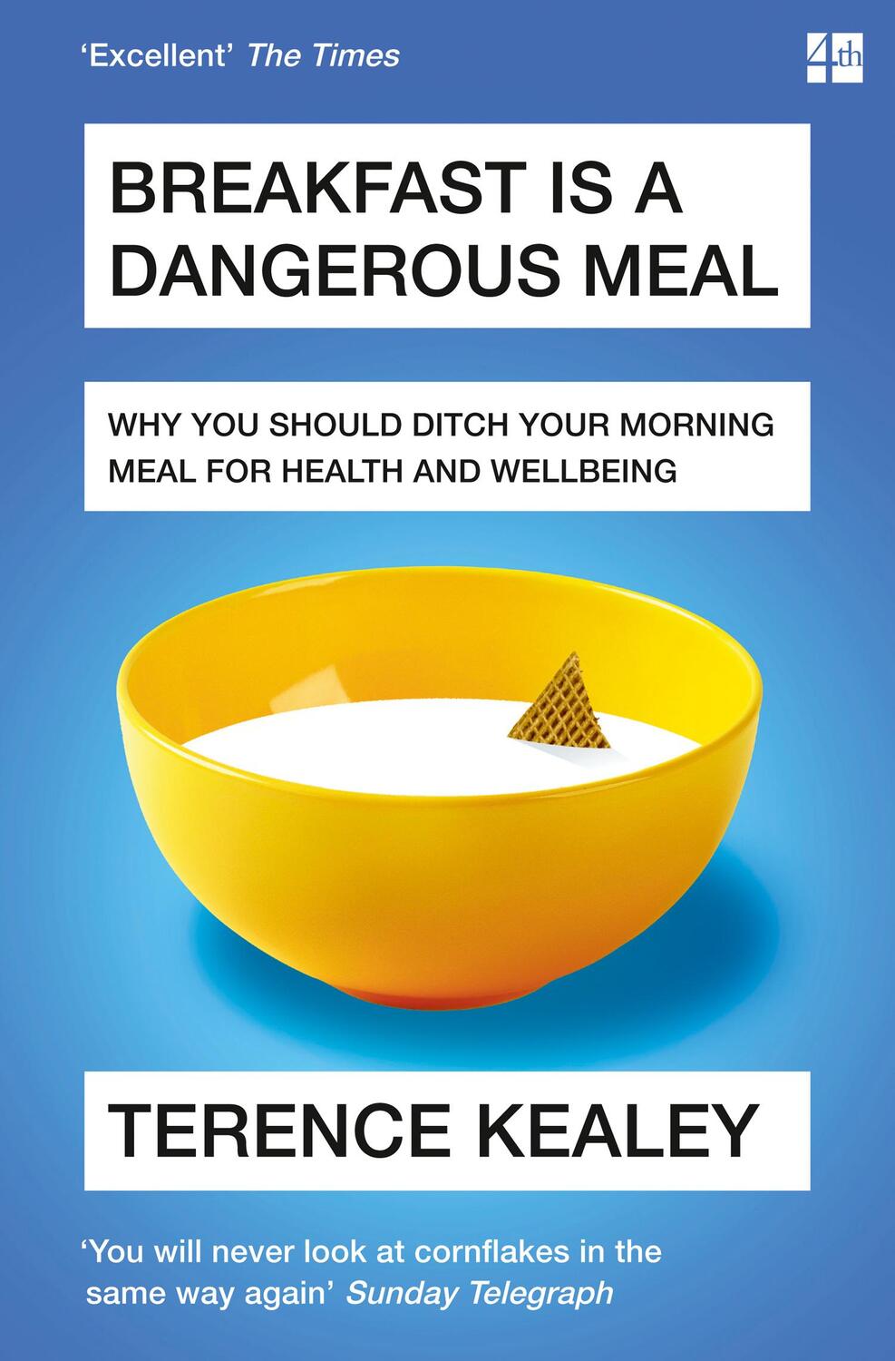 Cover: 9780008172367 | Breakfast is a Dangerous Meal | Terence Kealey | Taschenbuch | 2017