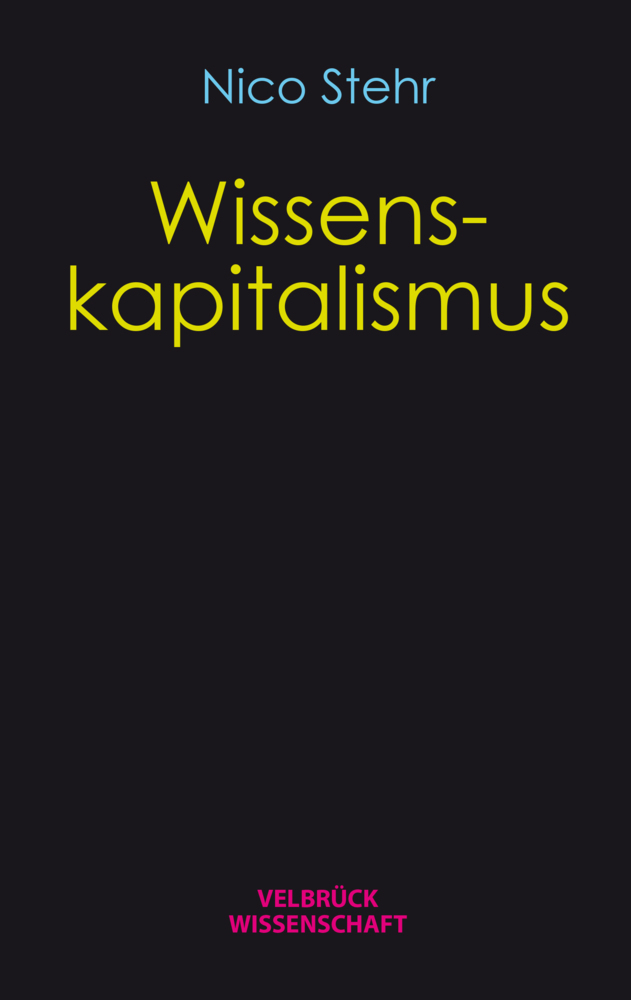 Cover: 9783958322899 | Wissenskapitalismus | Nico Stehr | Buch | 608 S. | Deutsch | 2022