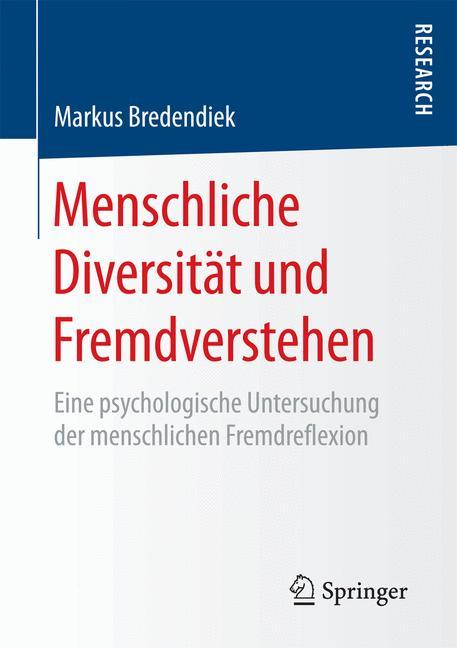 Cover: 9783658103125 | Menschliche Diversität und Fremdverstehen | Markus Bredendiek | Buch