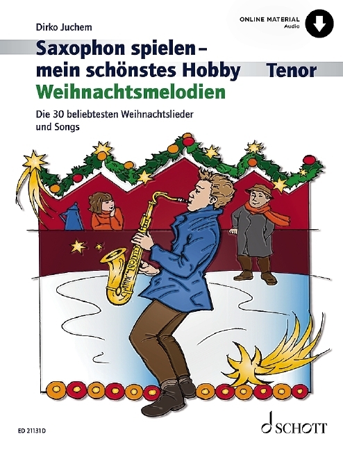 Cover: 9783795718800 | Saxophon spielen - mein schönstes Hobby - Weihnachtsmelodien,...