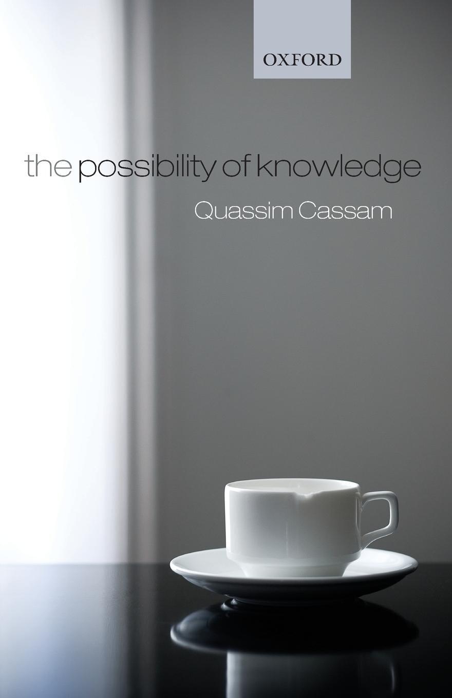 Cover: 9780199562398 | The Possibility of Knowledge | Quassim Cassam | Taschenbuch | Englisch