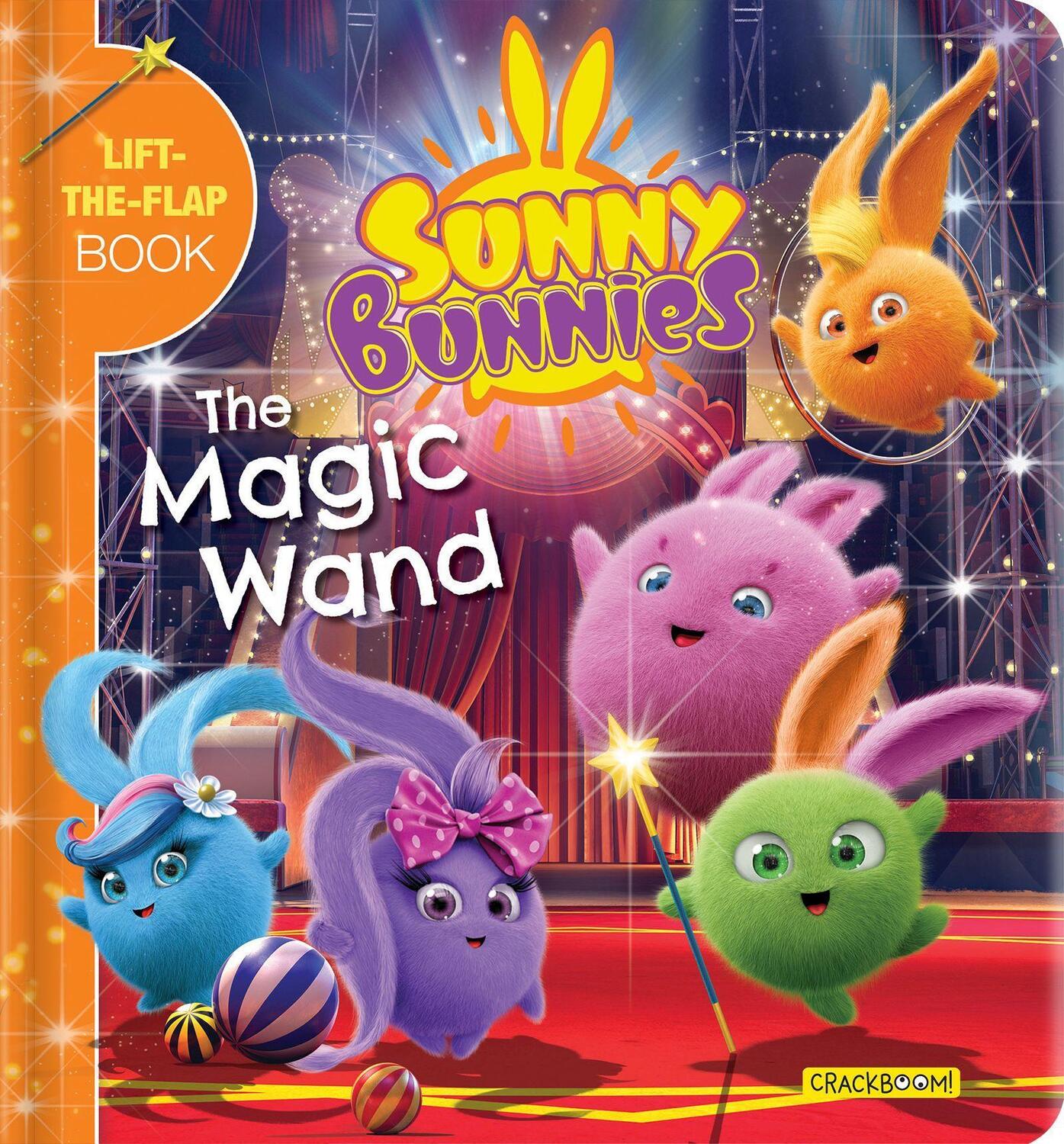 Cover: 9782898020735 | Sunny Bunnies: The Magic Wand: A Lift-The-Flap Book (Us Edition)