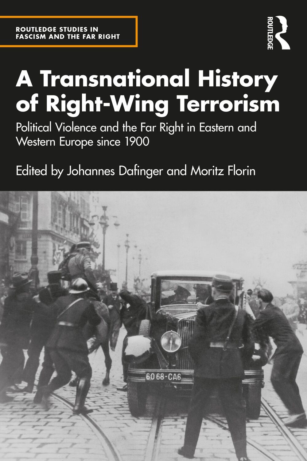 Cover: 9780367613365 | A Transnational History of Right-Wing Terrorism | Dafinger (u. a.)