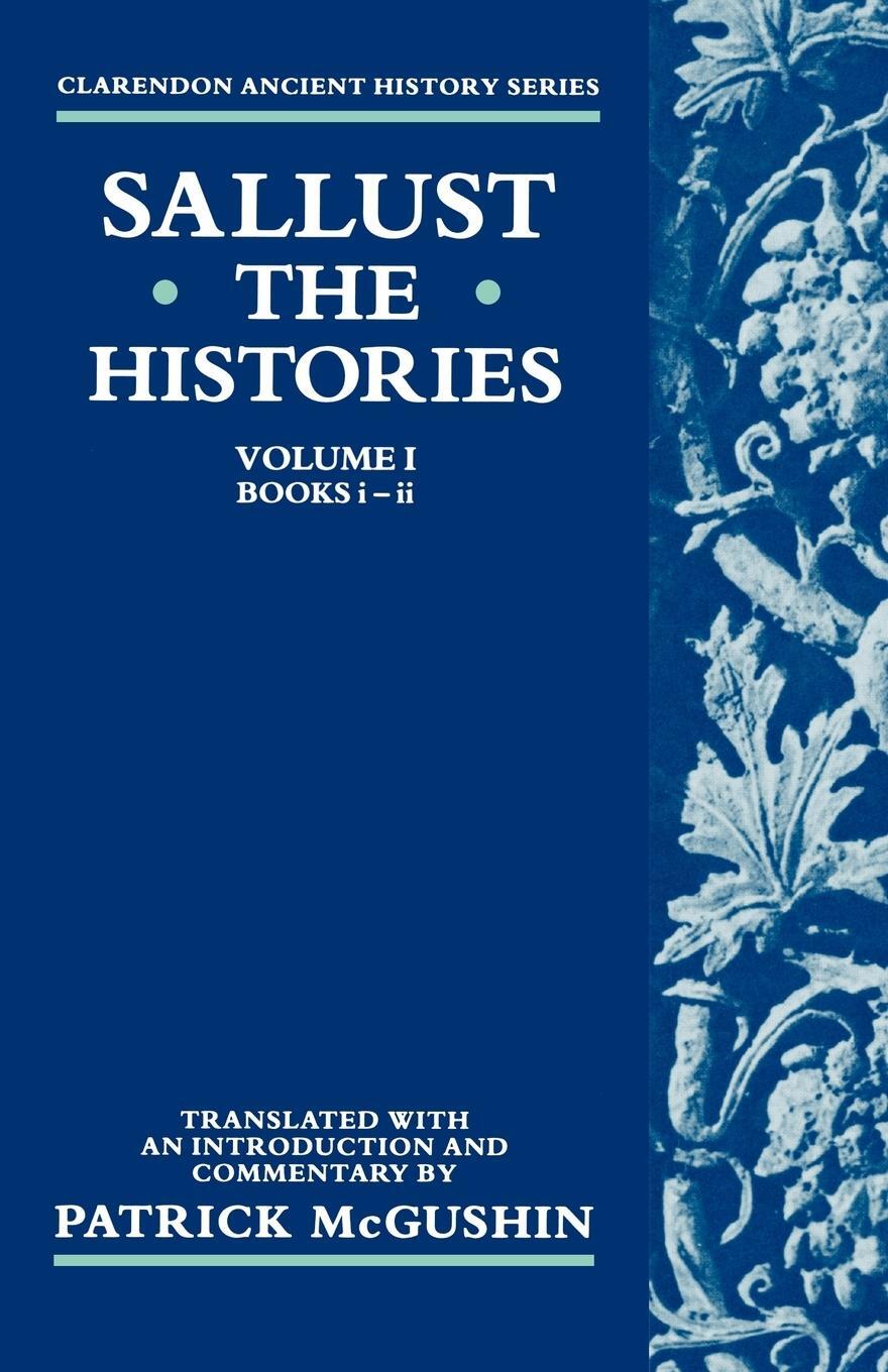 Cover: 9780198721406 | The Histories | Volume I: Books I-II | Sallust | Taschenbuch | 1992