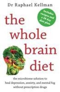Cover: 9781911344827 | The Whole Brain Diet | Raphael Kellman | Taschenbuch | Englisch | 2017