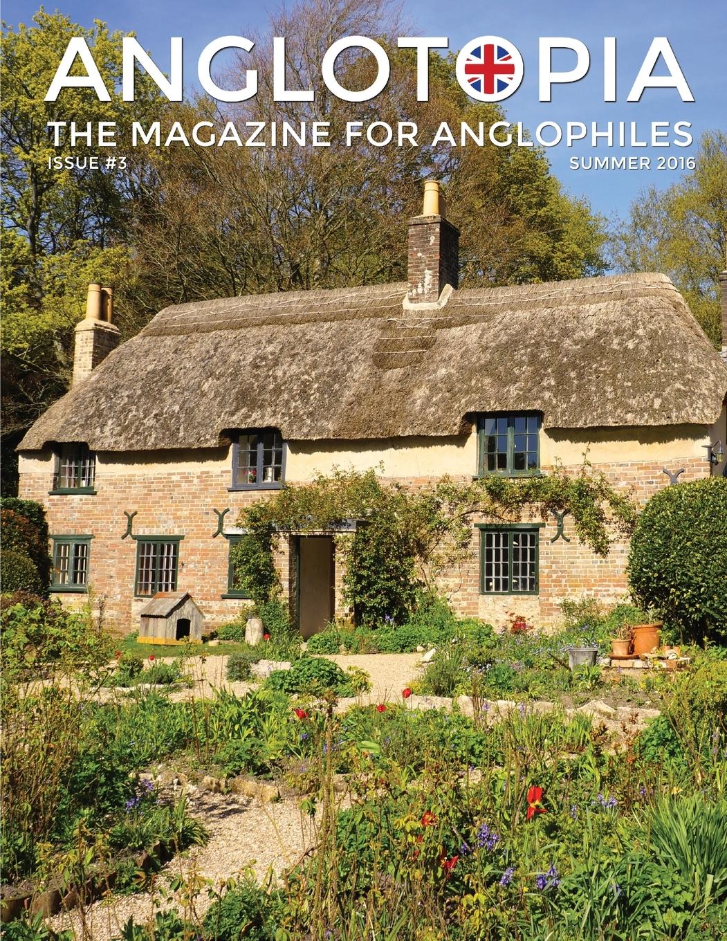 Cover: 9781087906362 | Anglotopia Magazine - Issue #3 - Emma Bridgewater, Calke Abbey,...