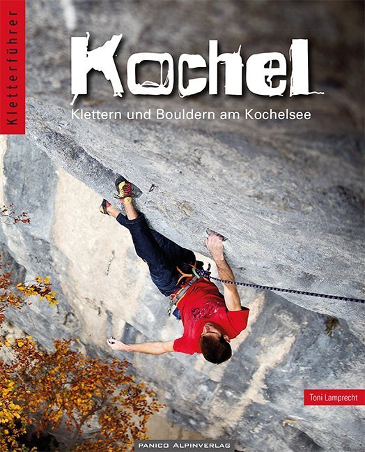 Cover: 9783956110597 | Kletter- und Boulderführer Kochel | Toni Lamprecht | Buch | 384 S.