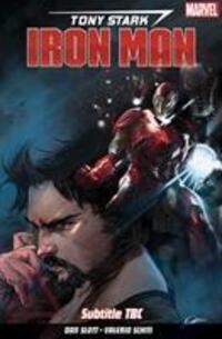 Cover: 9781846539497 | Tony Stark: Iron Man Vol. 1: Self-made Man | Dan Slott | Taschenbuch