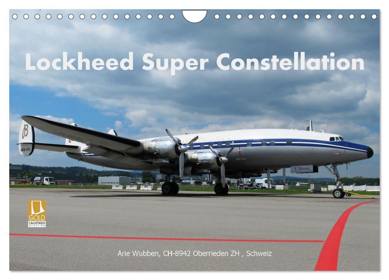 Cover: 9783675551381 | Lockheed Super Constellation HB-RSC (Wandkalender 2024 DIN A4...