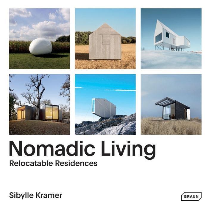 Cover: 9783037682272 | Nomadic Living | Relocatable Residences, Engl/dt | Kramer Sibylle