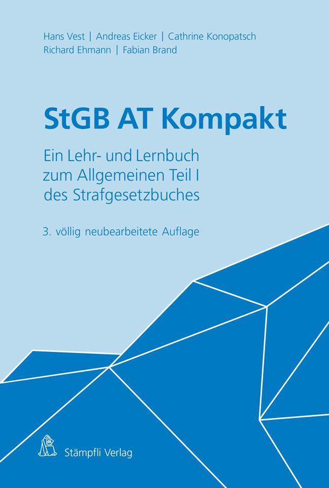 Cover: 9783727220975 | StGB AT Kompakt | Hans Vest (u. a.) | Taschenbuch | Deutsch | 2023