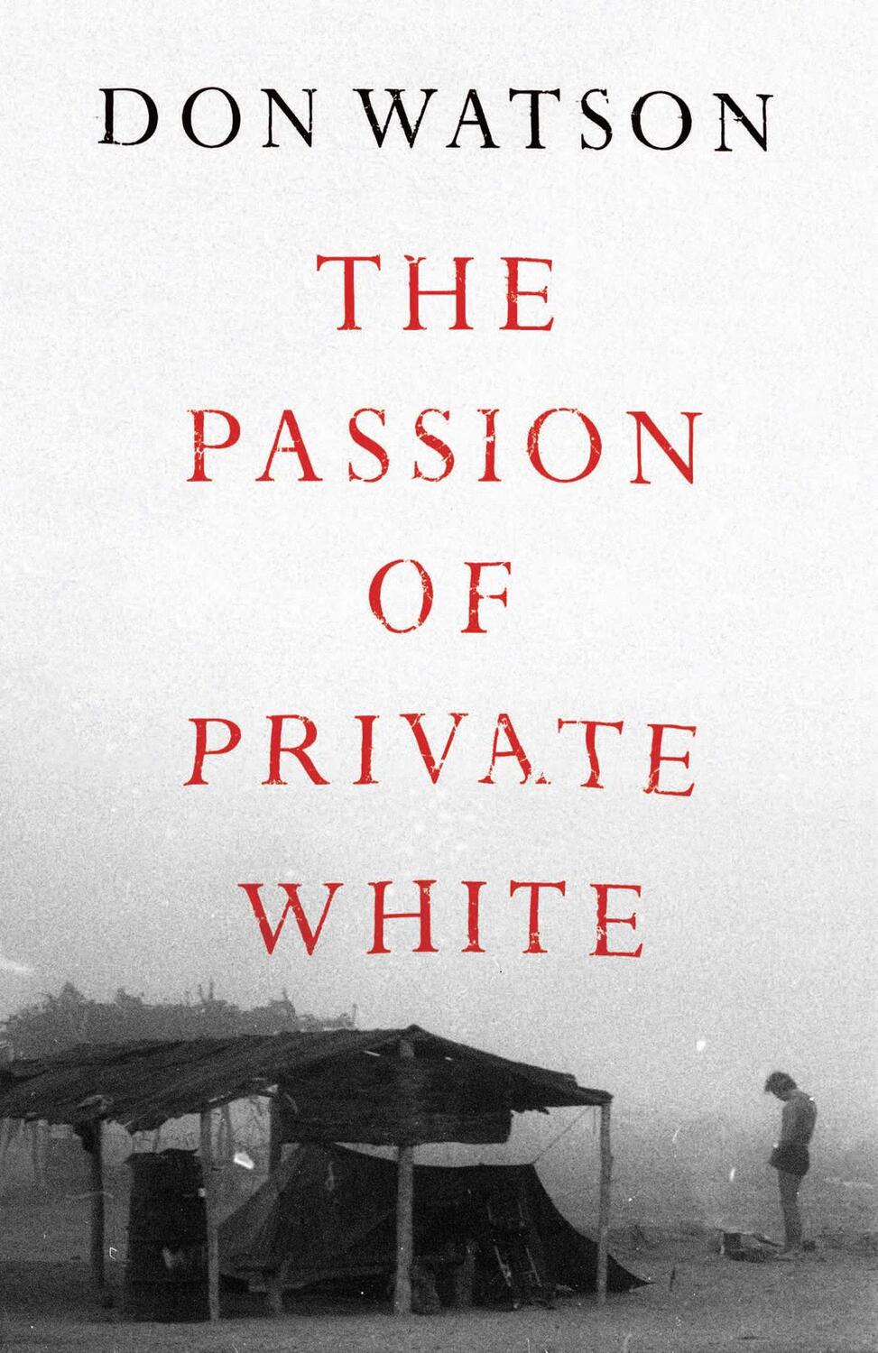 Cover: 9781398506930 | The Passion of Private White | Don Watson | Buch | Englisch | 2023