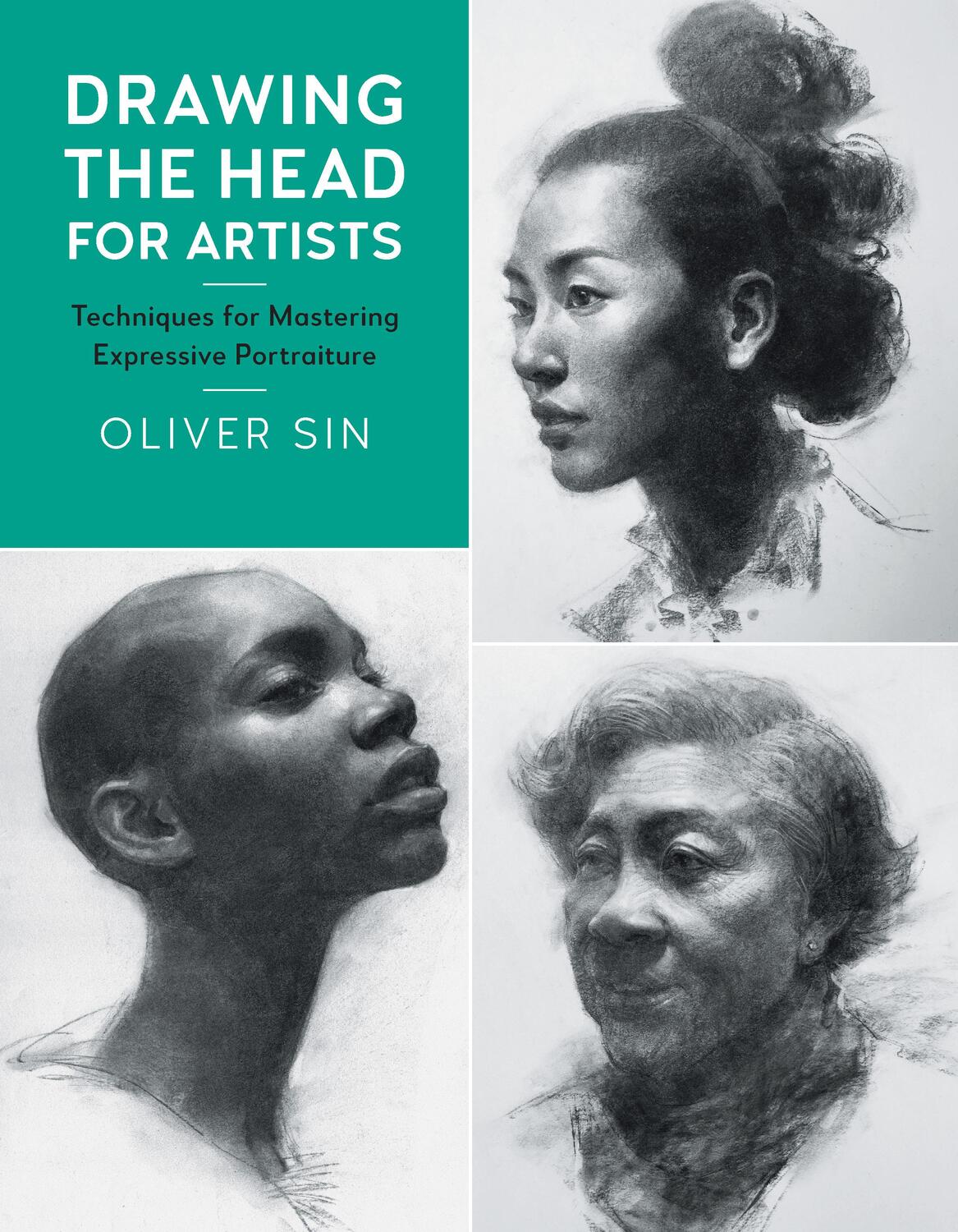 Cover: 9781631596926 | Drawing the Head for Artists | Oliver Sin | Taschenbuch | For Artists