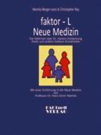 Cover: 9783980920391 | Faktor-L Neue Medizin | Monika Berger-Lenz (u. a.) | Taschenbuch