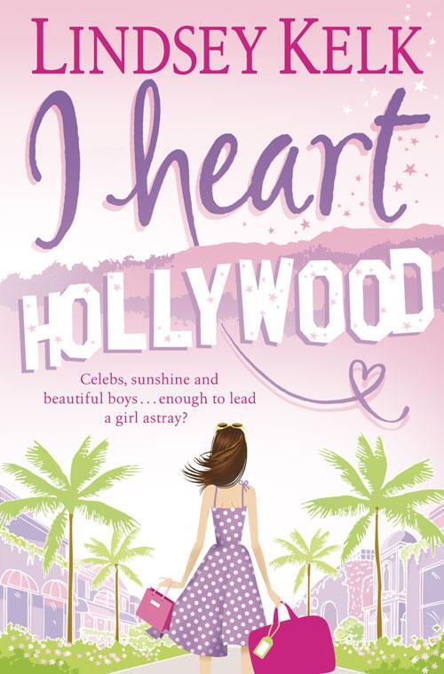 Cover: 9780007288403 | I Heart Hollywood | Lindsey Kelk | Taschenbuch | I Heart Series | 2010
