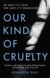 Cover: 9781787460027 | Our Kind of Cruelty | Araminta Hall | Taschenbuch | 368 S. | Englisch