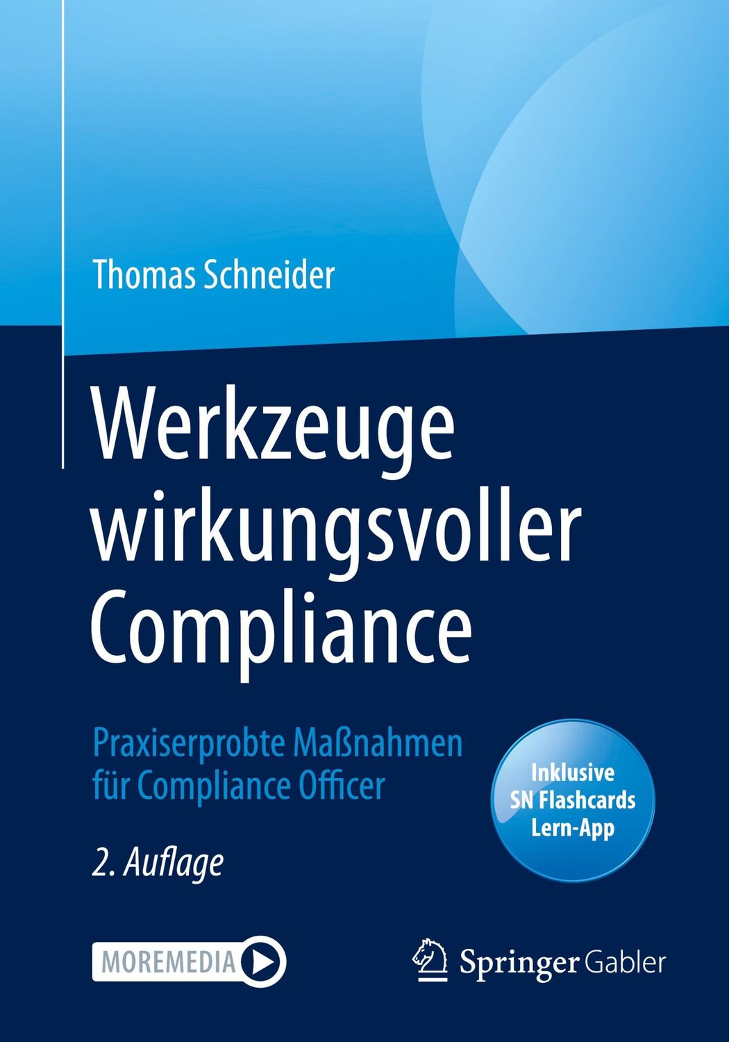 Cover: 9783662617915 | Werkzeuge wirkungsvoller Compliance | Thomas Schneider | Bundle | 2020