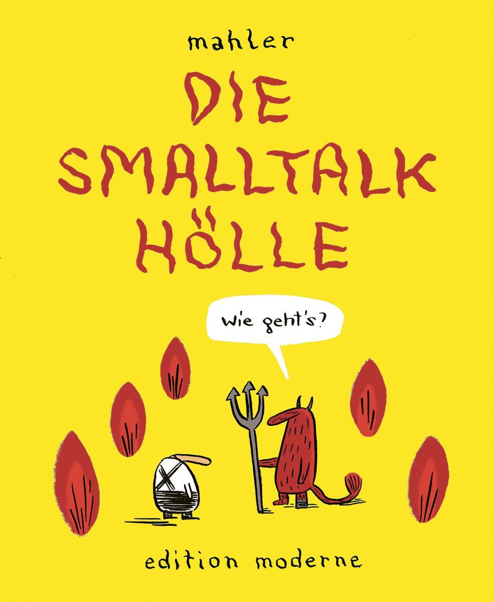 Cover: 9783037311271 | Die Smalltalkhölle | Nicolas Mahler | Buch | Deutsch | 2014
