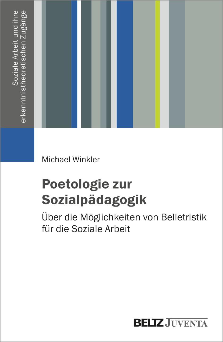 Cover: 9783779965336 | Poetologie zur Sozialpädagogik | Michael Winkler | Taschenbuch | 2021